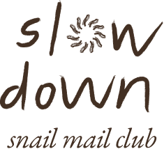 slow down snail mail club